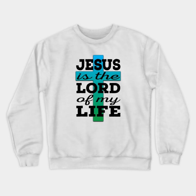 Jesus is Lord (black and blue/green) Crewneck Sweatshirt by VinceField